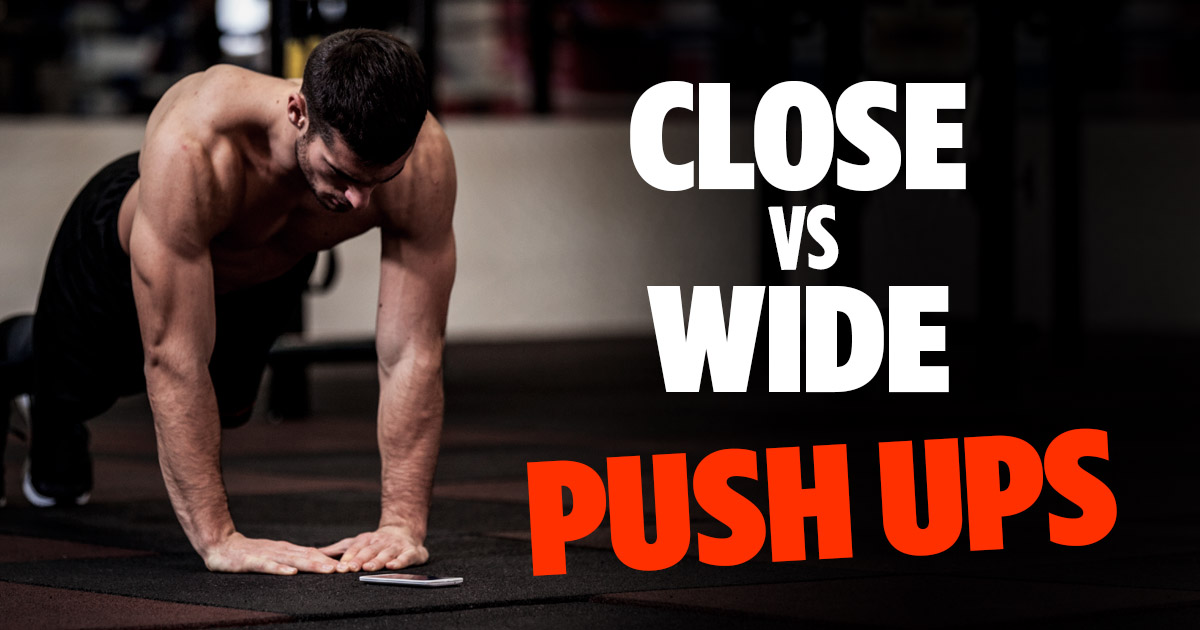 Wide VS Close Hand Push Ups: What's The Difference