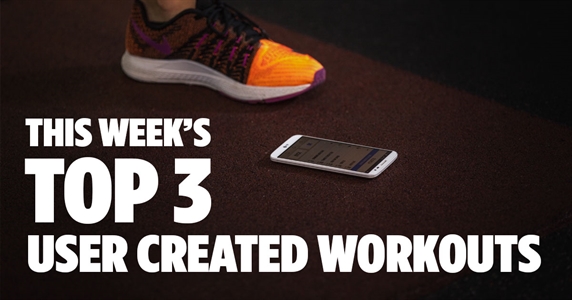 This Week's Top 3 User Created Workouts