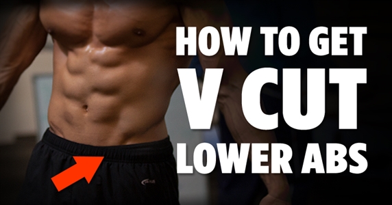 How To Get V Cut Lower Abs​ - Tips & Exercises