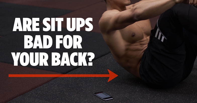Are Sit Ups Bad For Your Back?
